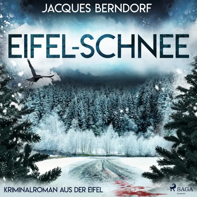 Eifel-Schnee (Kriminalroman aus der Eifel) af Jacques Berndorf