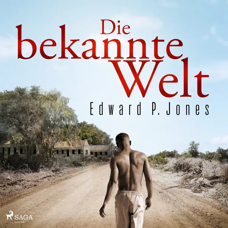 Die bekannte Welt af Edward P. Jones