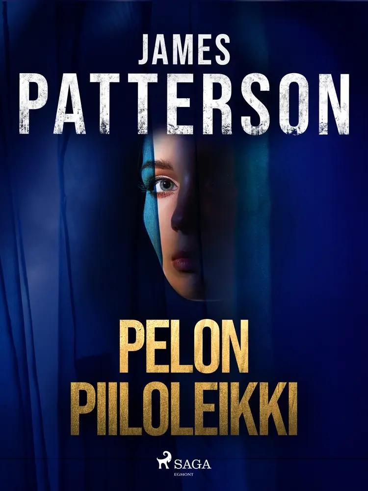 Pelon piiloleikki af James Patterson