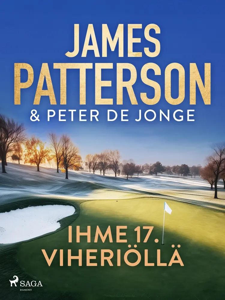 Ihme 17. viheriöllä af James Patterson