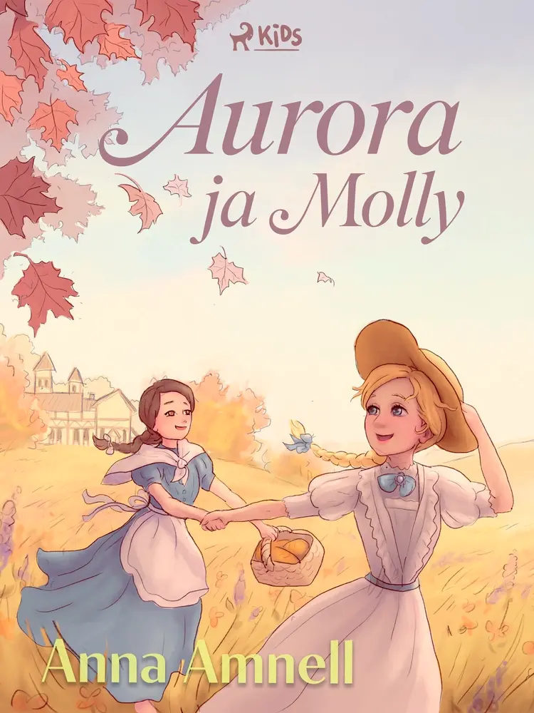 Aurora ja Molly af Anna Amnell