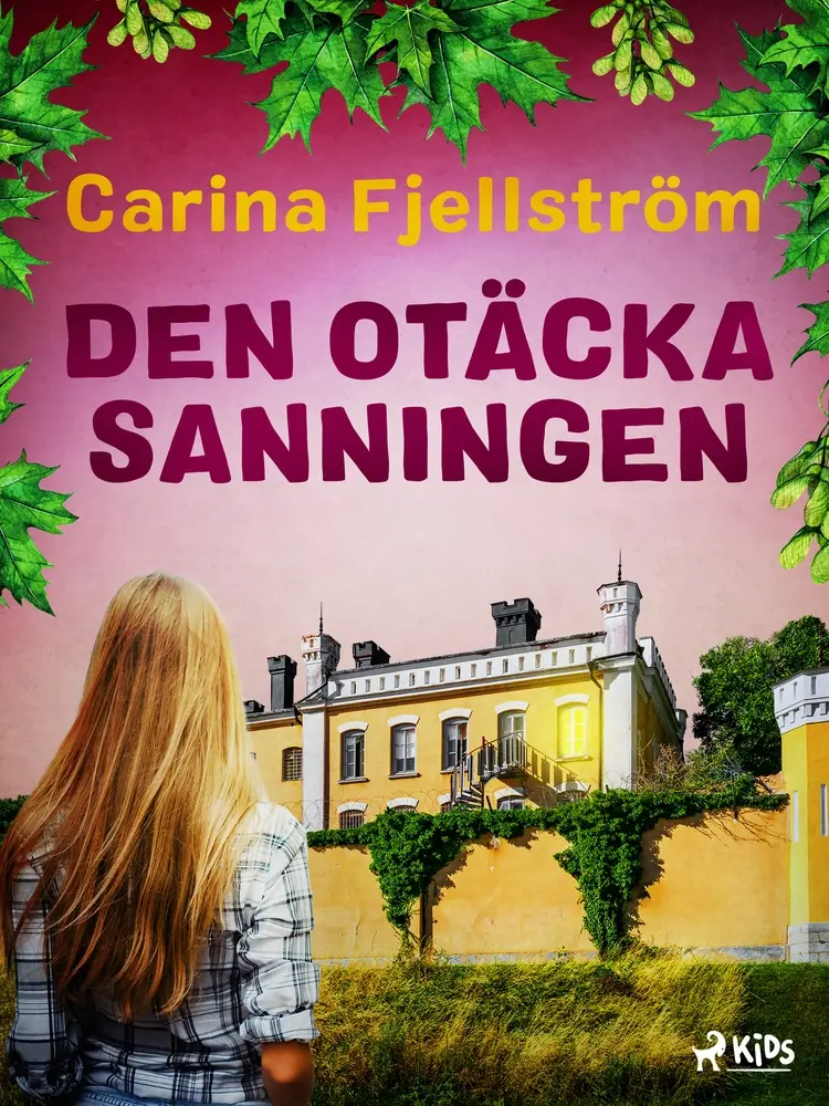 Den otäcka sanningen af Carina Fjellström