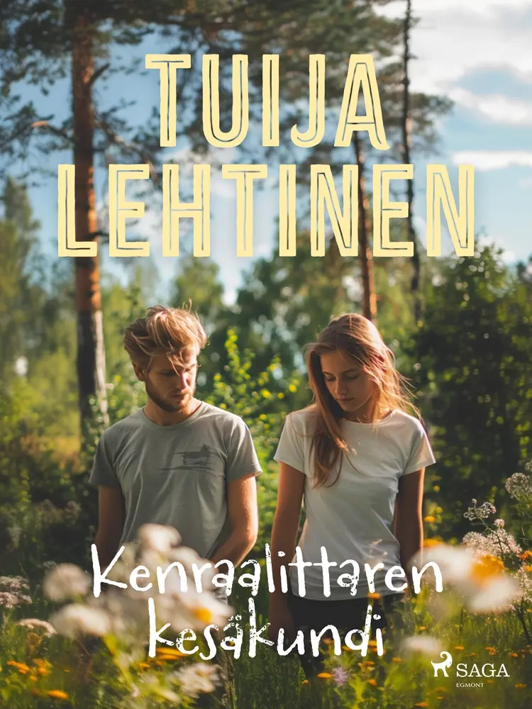 Kenraalittaren kesäkundi af Tuija Lehtinen