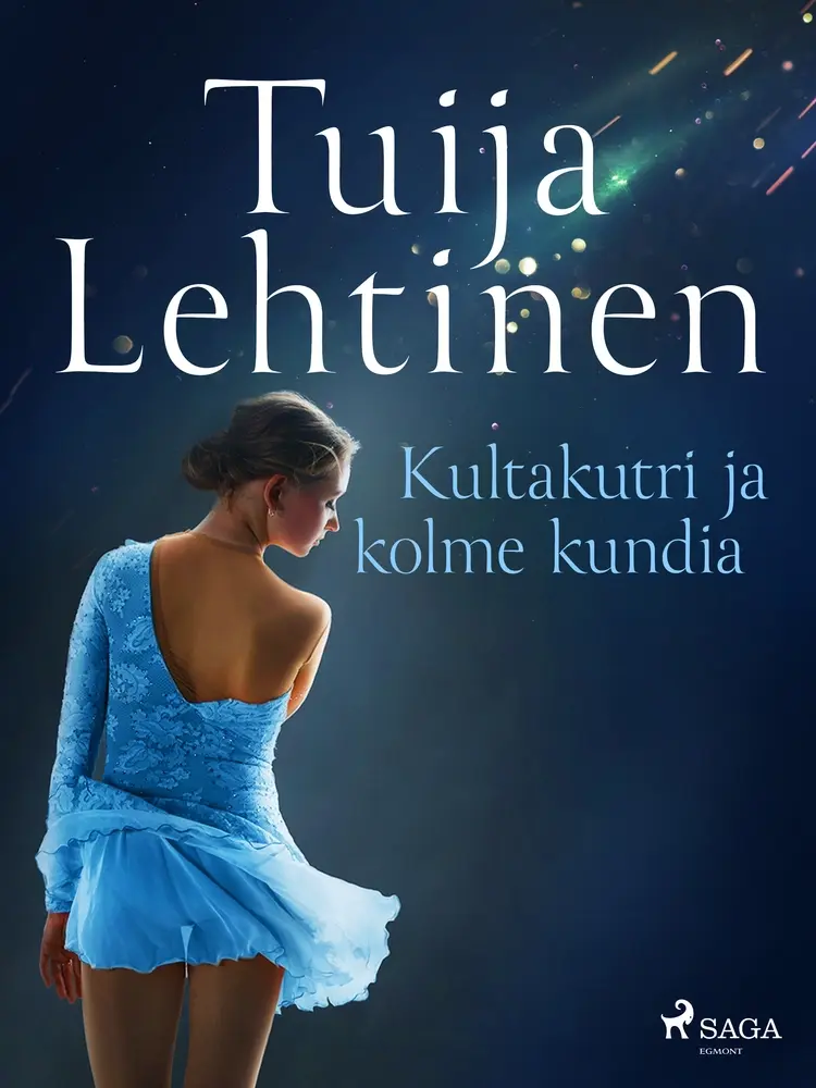 Kultakutri ja kolme kundia af Tuija Lehtinen