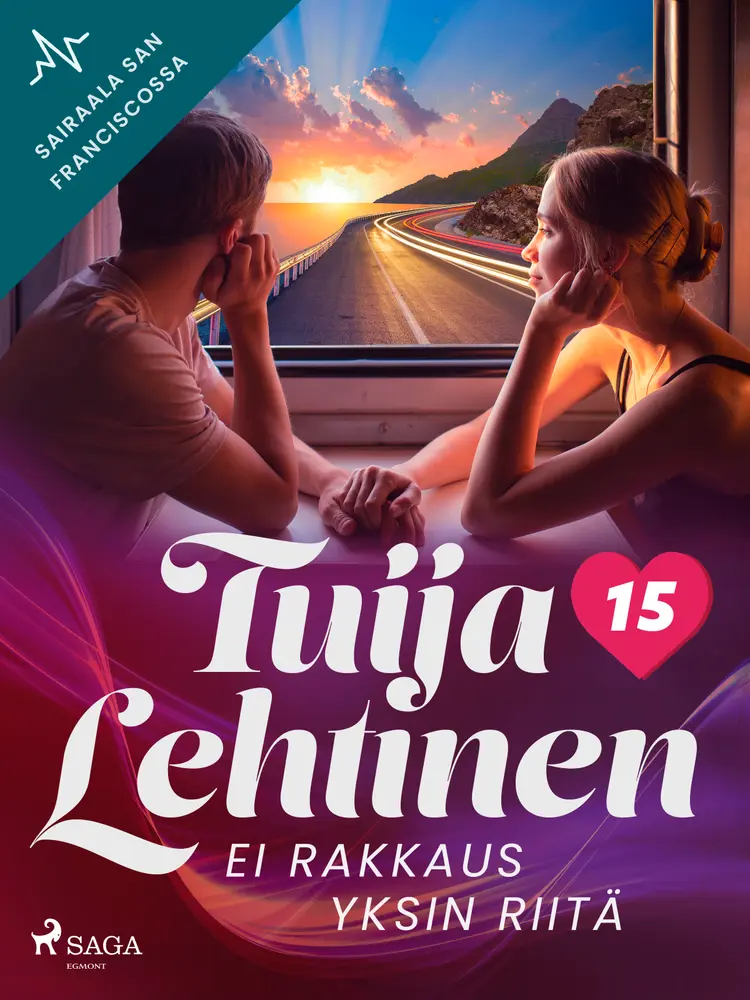 Ei rakkaus yksin riitä af Tuija Lehtinen