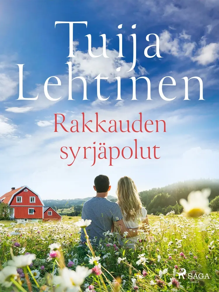 Rakkauden syrjäpolut af Tuija Lehtinen