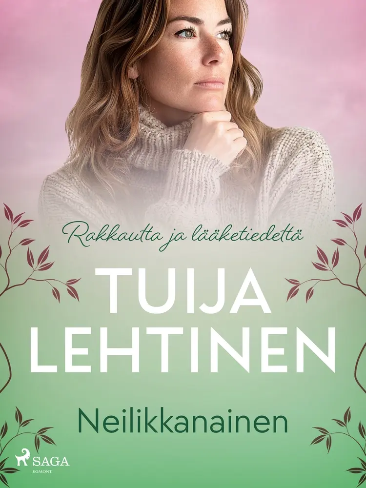 Neilikkanainen af Tuija Lehtinen