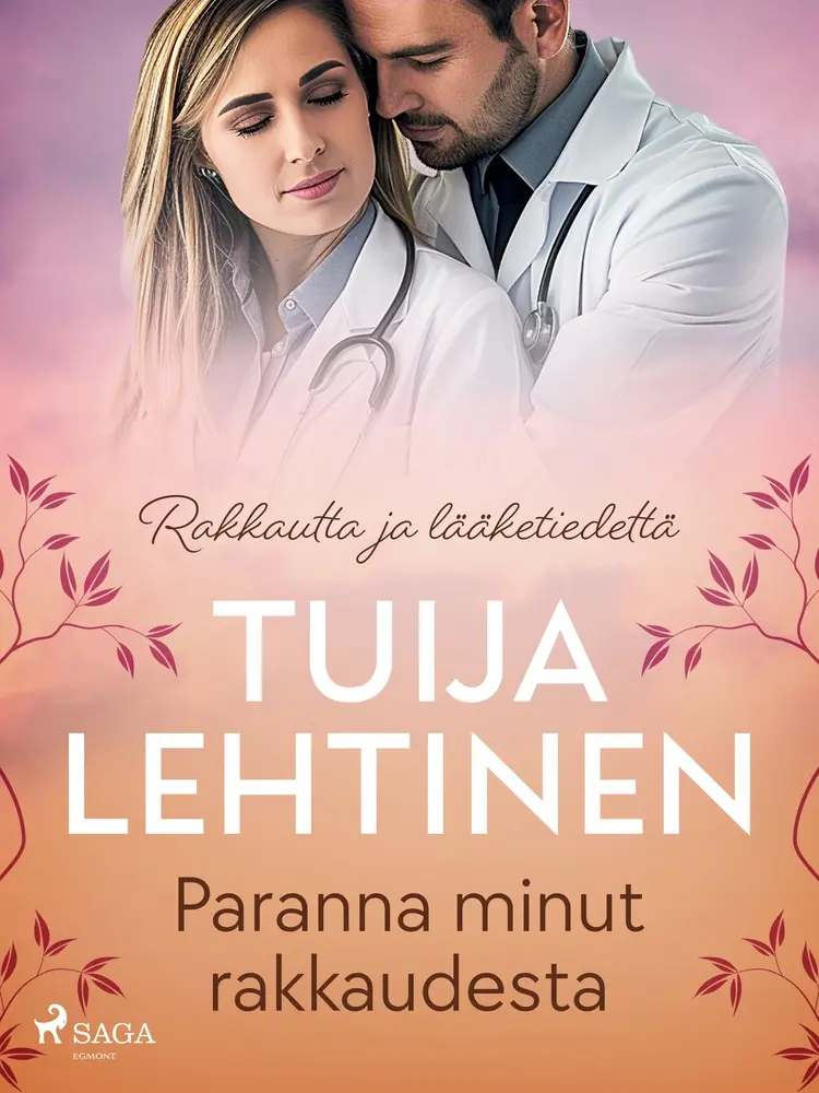 Paranna minut rakkaudesta af Tuija Lehtinen