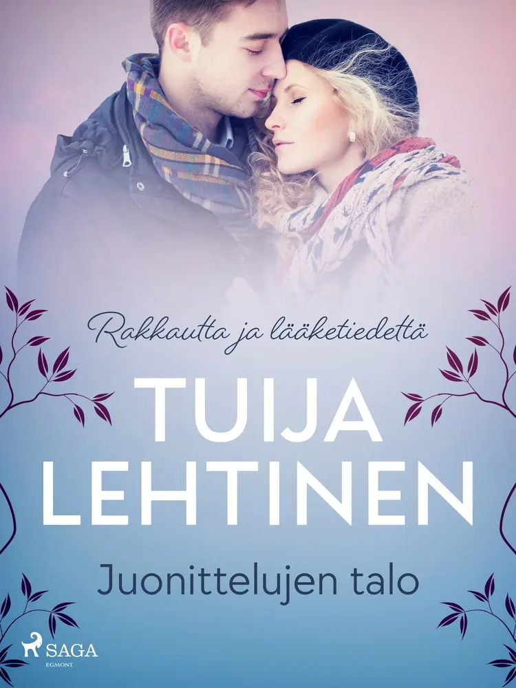 Juonittelujen talo af Tuija Lehtinen