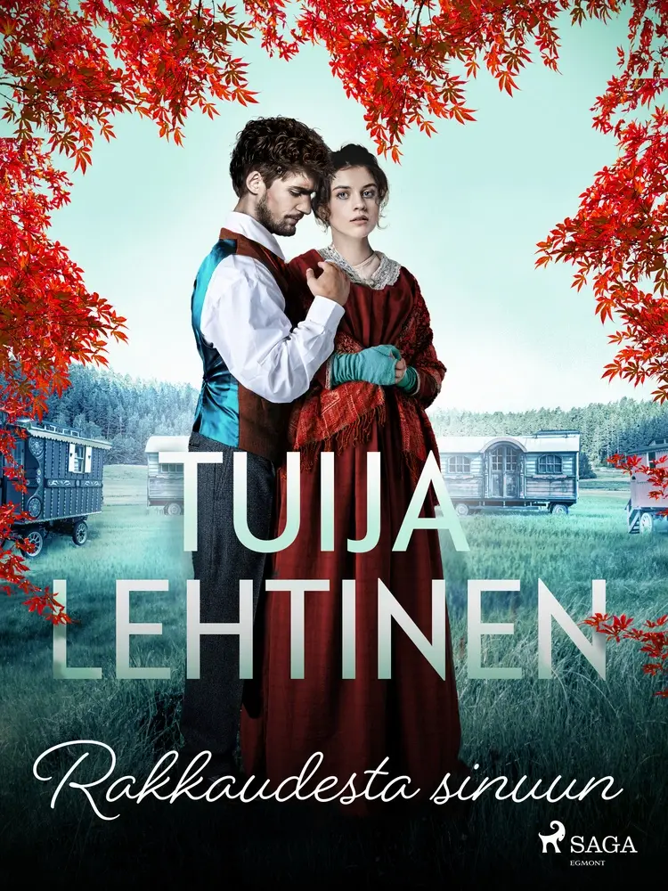 Rakkaudesta sinuun af Tuija Lehtinen