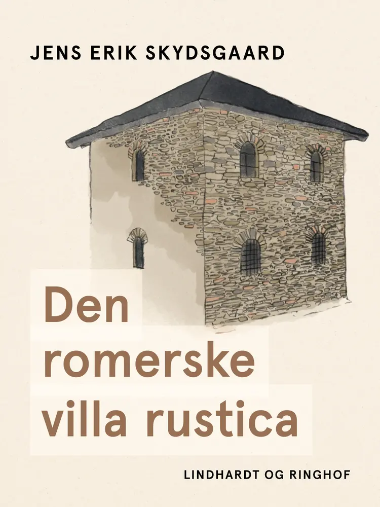 Den romerske villa rustica af Jens Erik Skydsgaard