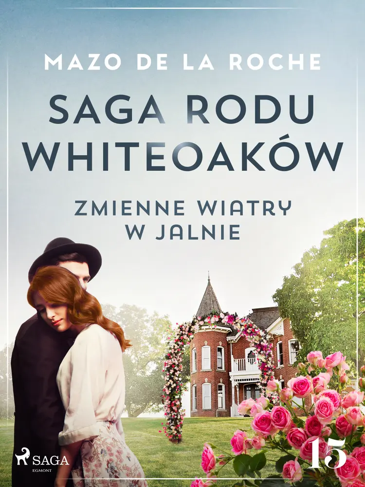 Zmienne wiatry w Jalnie af Mazo de la Roche