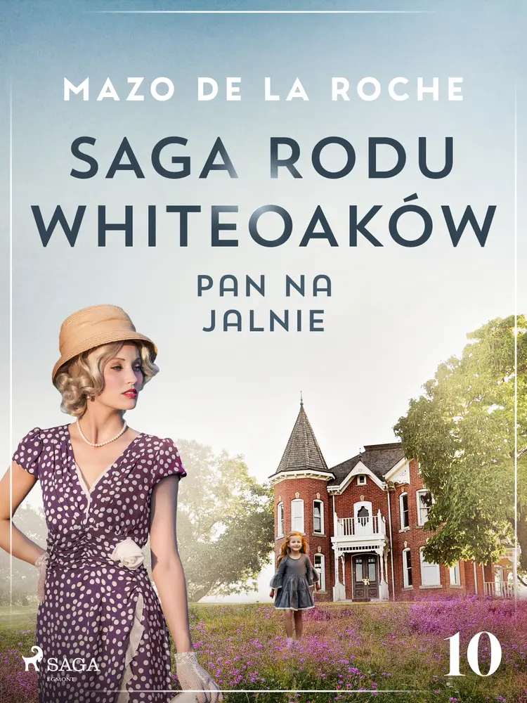 Pan na Jalnie af Mazo de la Roche
