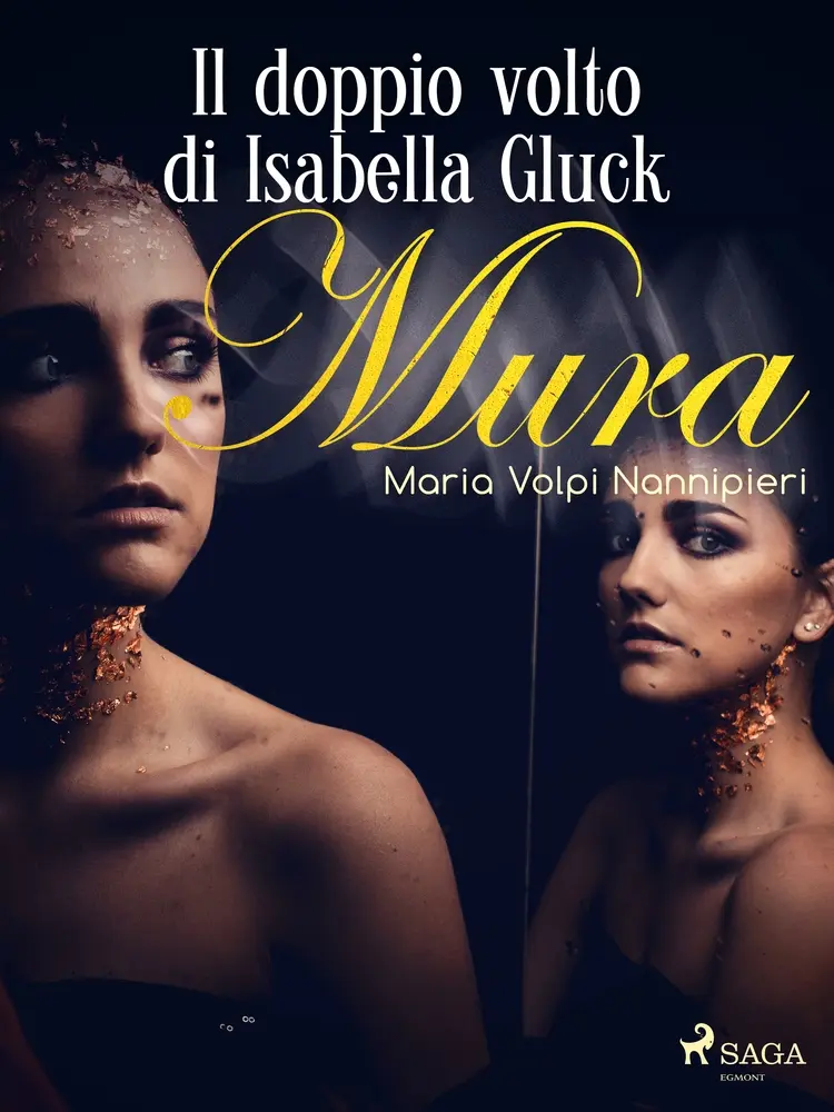 Il doppio volto di Isabella Gluck af Maria Volpi Nannipieri