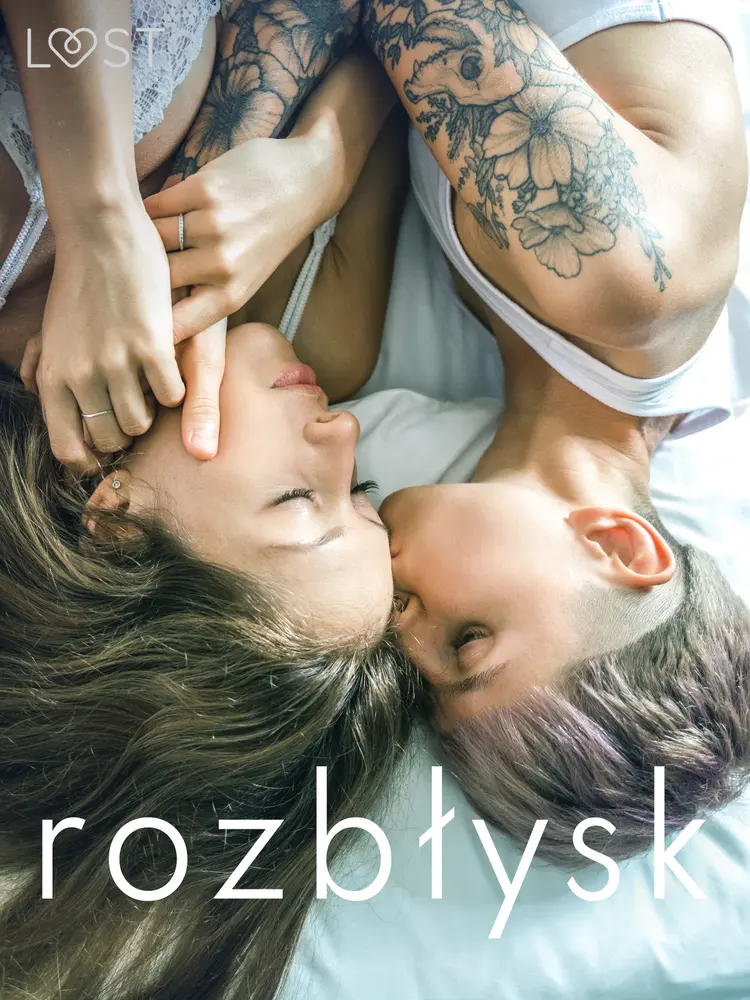 Rozbłysk: 14 les(bi)jskich opowiadań erotycznych af LUST authors