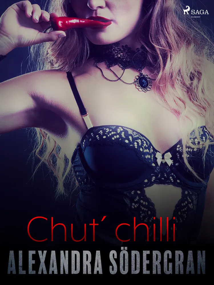 Chuť chilli - Krátká erotická povídka af Alexandra Södergran