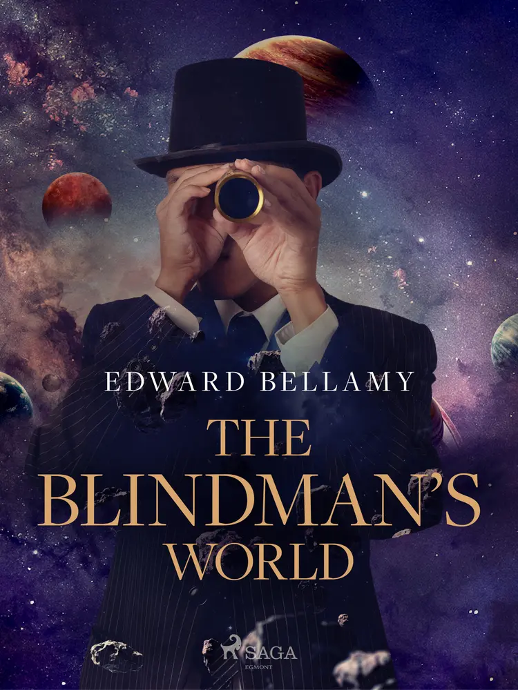 The Blindman's World af Edward Bellamy