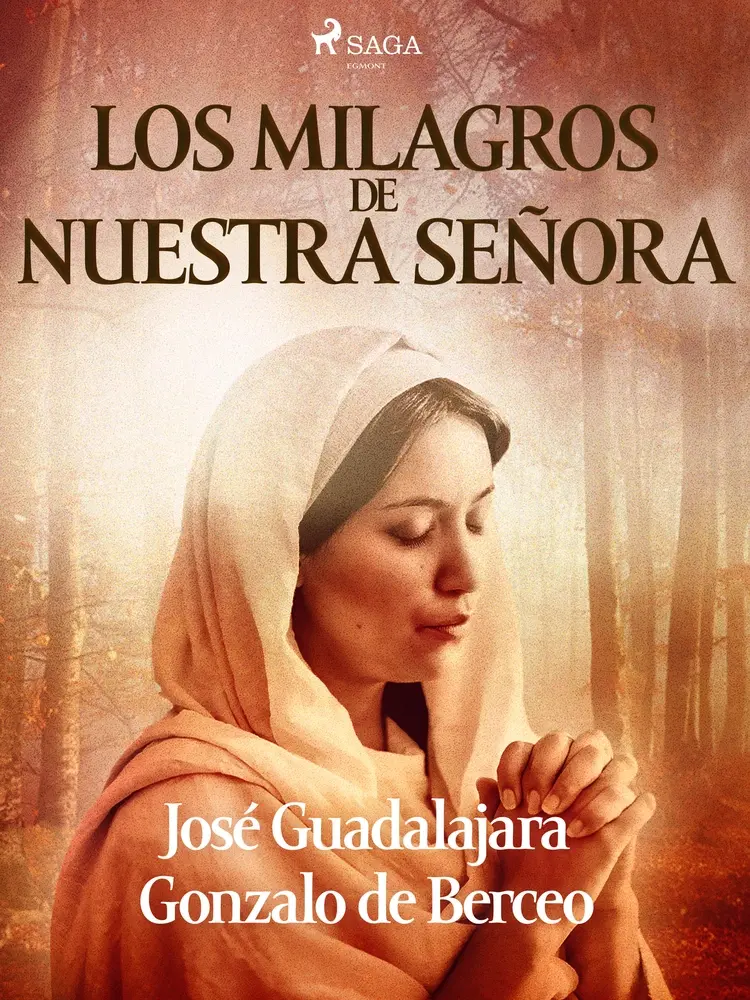 Los milagros de Nuestra Señora (edición modernizada) af José Guadalajara