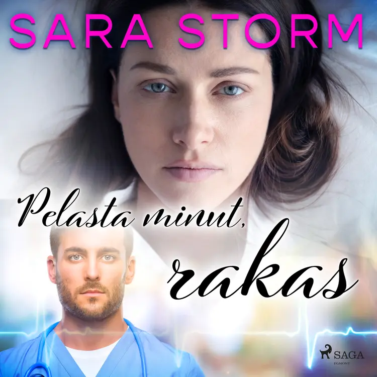 Pelasta minut, rakas af Sara Storm