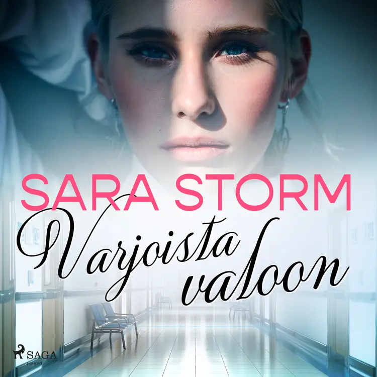 Varjoista valoon af Sara Storm