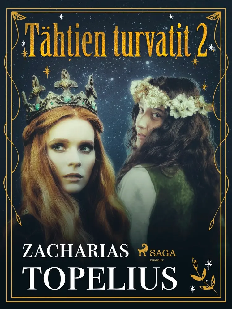 Tähtien turvatit 2 af Zacharias Topelius