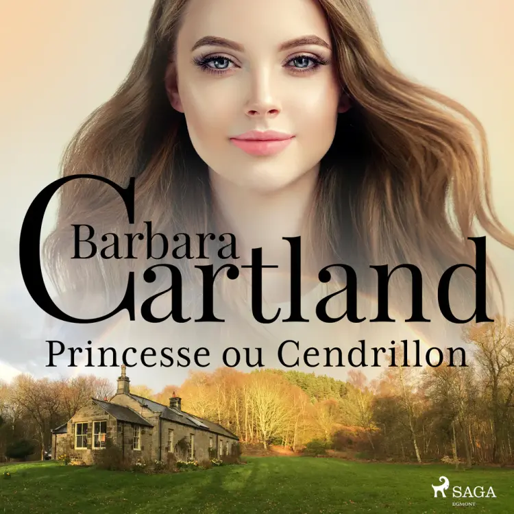 Princesse ou Cendrillon af Barbara Cartland