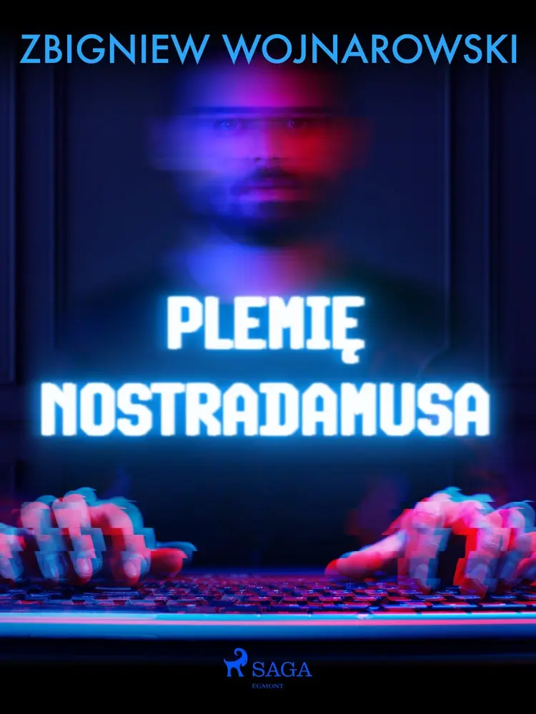 Plemię Nostradamusa af Zbigniew Wojnarowski