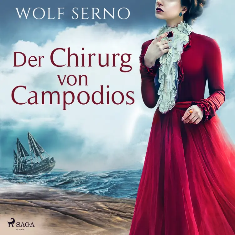Der Chirurg von Campodios af Wolf Serno