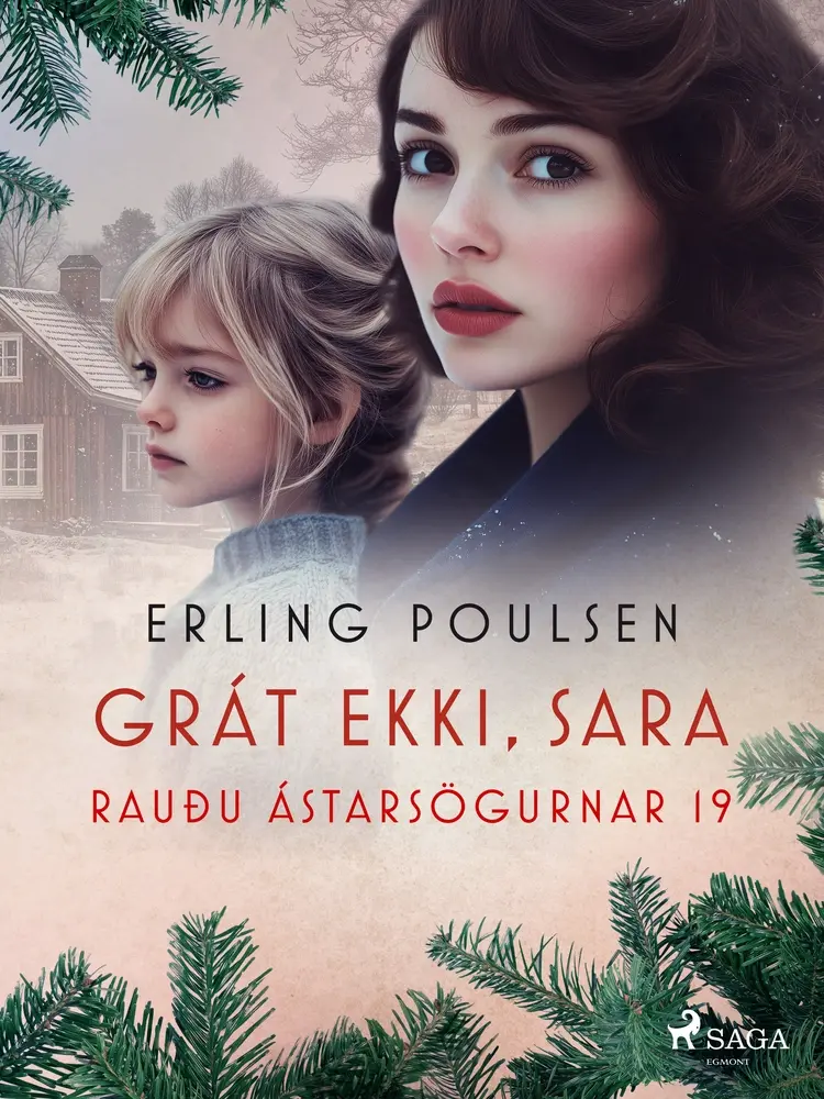 Grát ekki, Sara (Rauðu ástarsögurnar 19) af Erling Poulsen