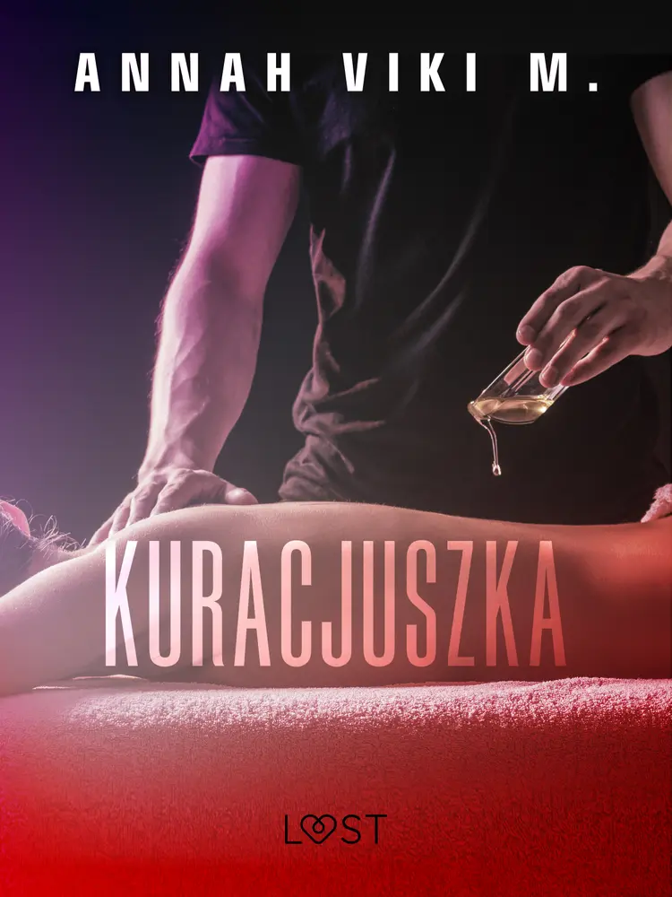 Kuracjuszka - opowiadanie erotyczne af Annah Viki M.