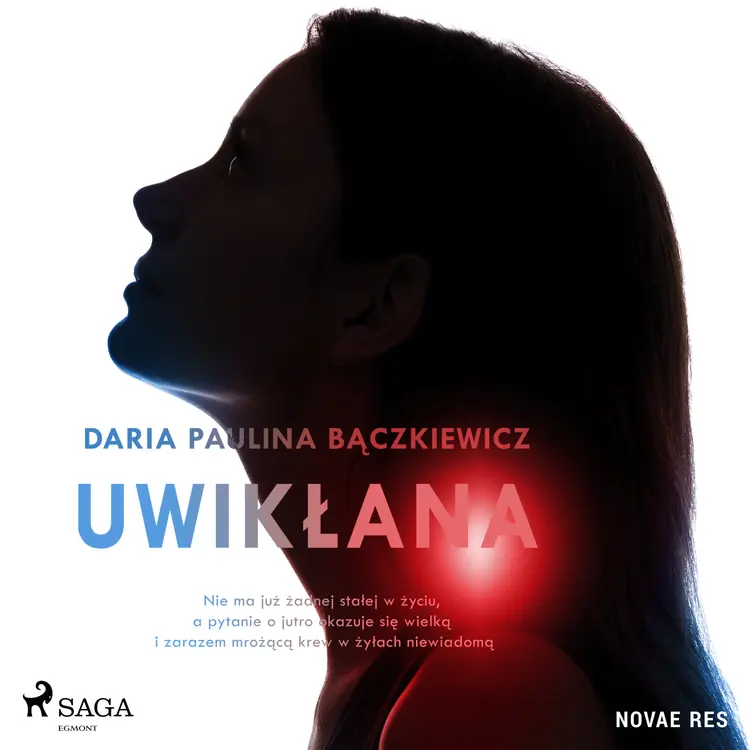 Uwikłana af Daria Paulina Bączkiewicz