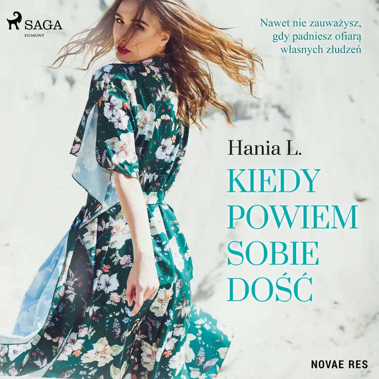 Kiedy powiem sobie dość af Hania L.