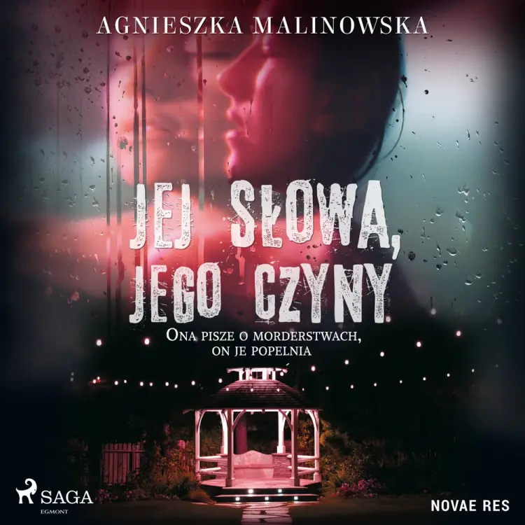 Jej słowa, jego czyny af Agnieszka Malinowska