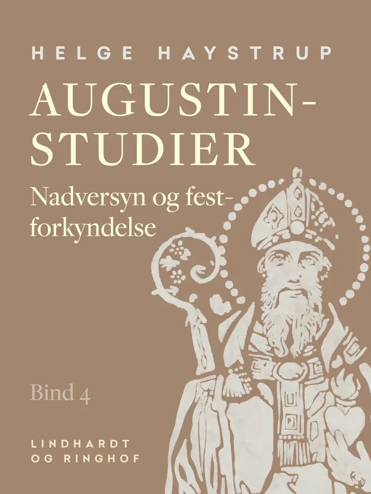 Augustin-studier 4 af Helge Haystrup