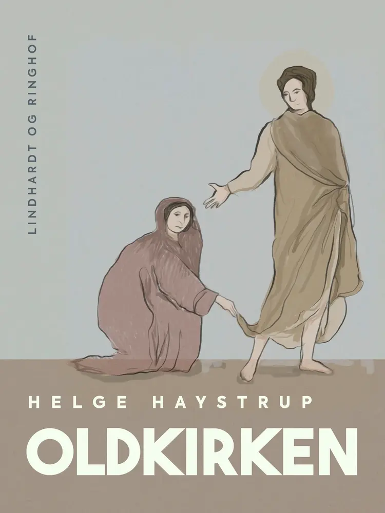 Oldkirken af Helge Haystrup