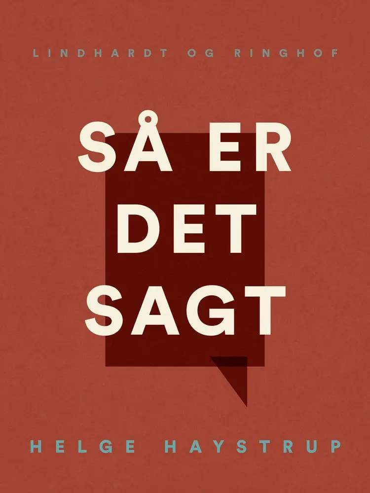 Så er det sagt! af Helge Haystrup