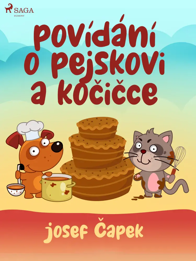 Povídání o pejskovi a kočičce af Josef Čapek