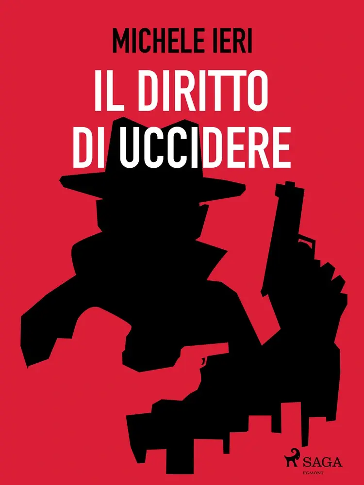 Il diritto di uccidere af Michele Ieri
