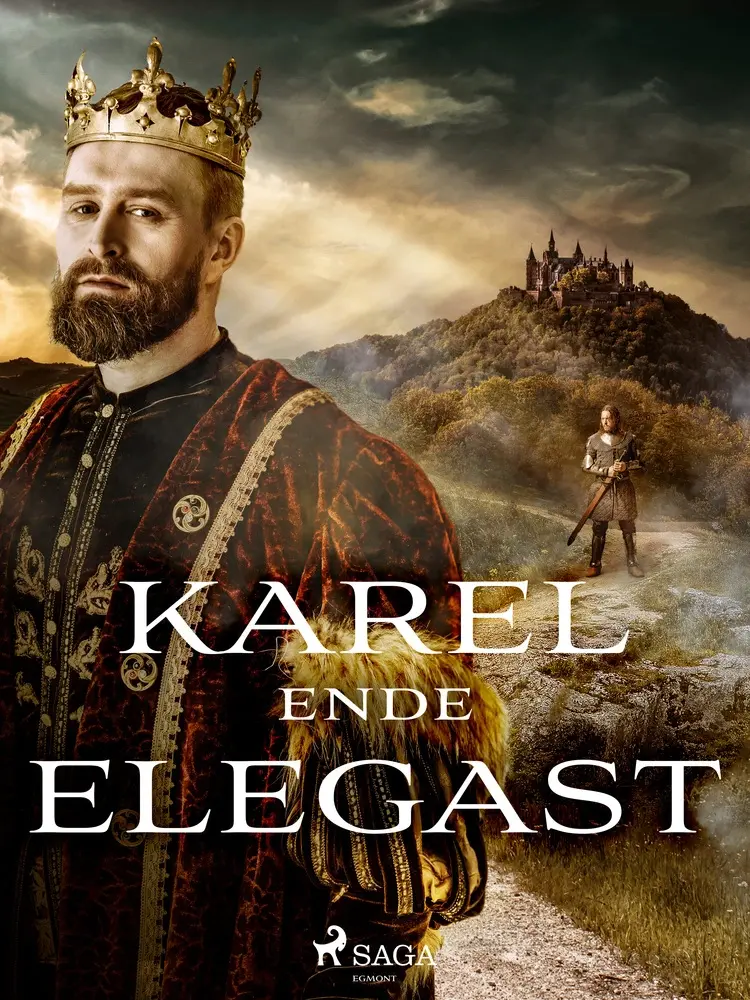 Karel ende Elegast af Anonymous