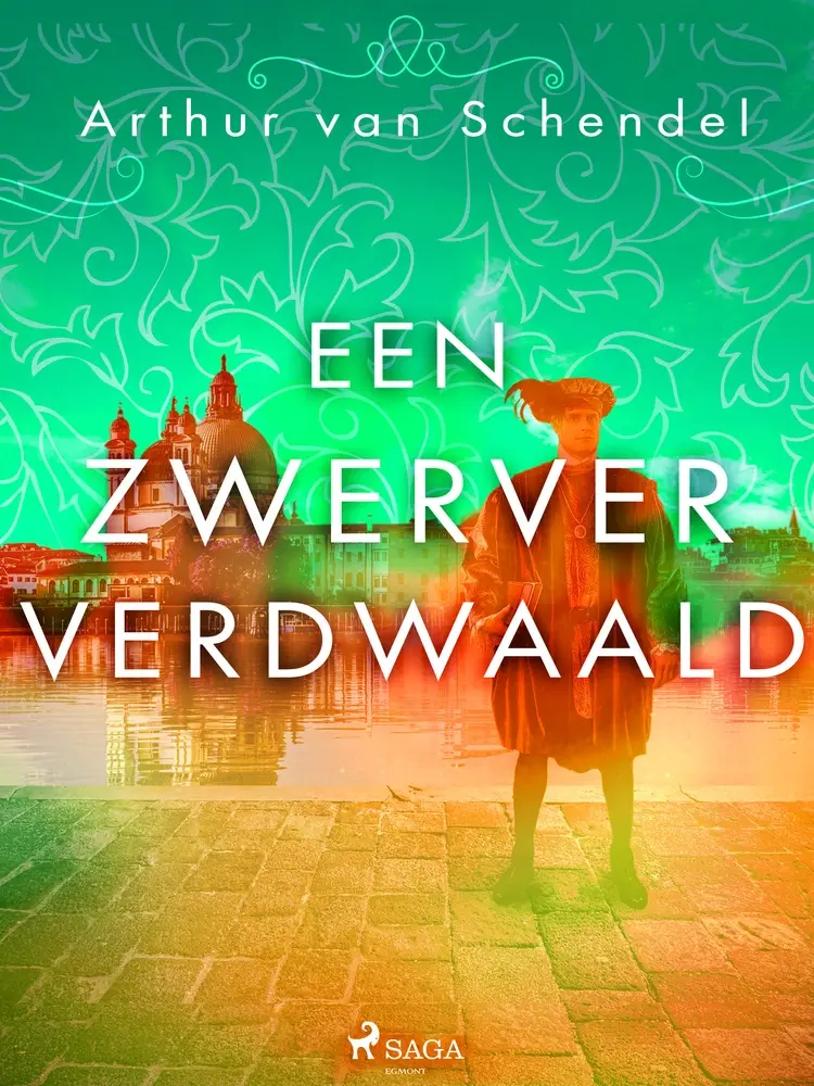 Een zwerver verdwaald af Arthur van Schendel