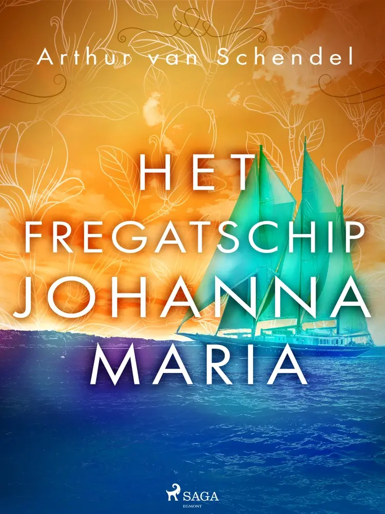 Het fregatschip Johanna Maria af Arthur van Schendel