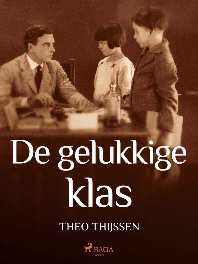 De gelukkige klas af Theo Thijssen