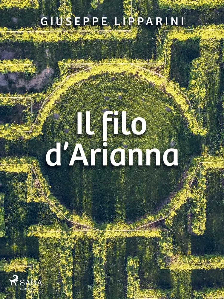 Il filo d'Arianna af Giuseppe Lipparini