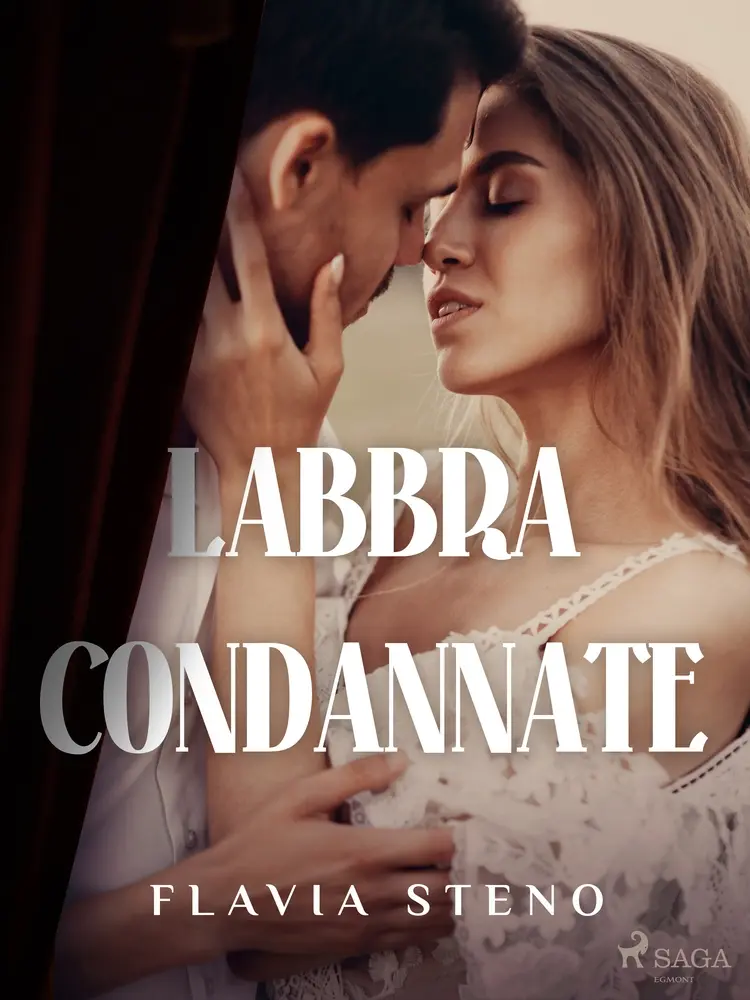 Labbra condannate af Flavia Steno