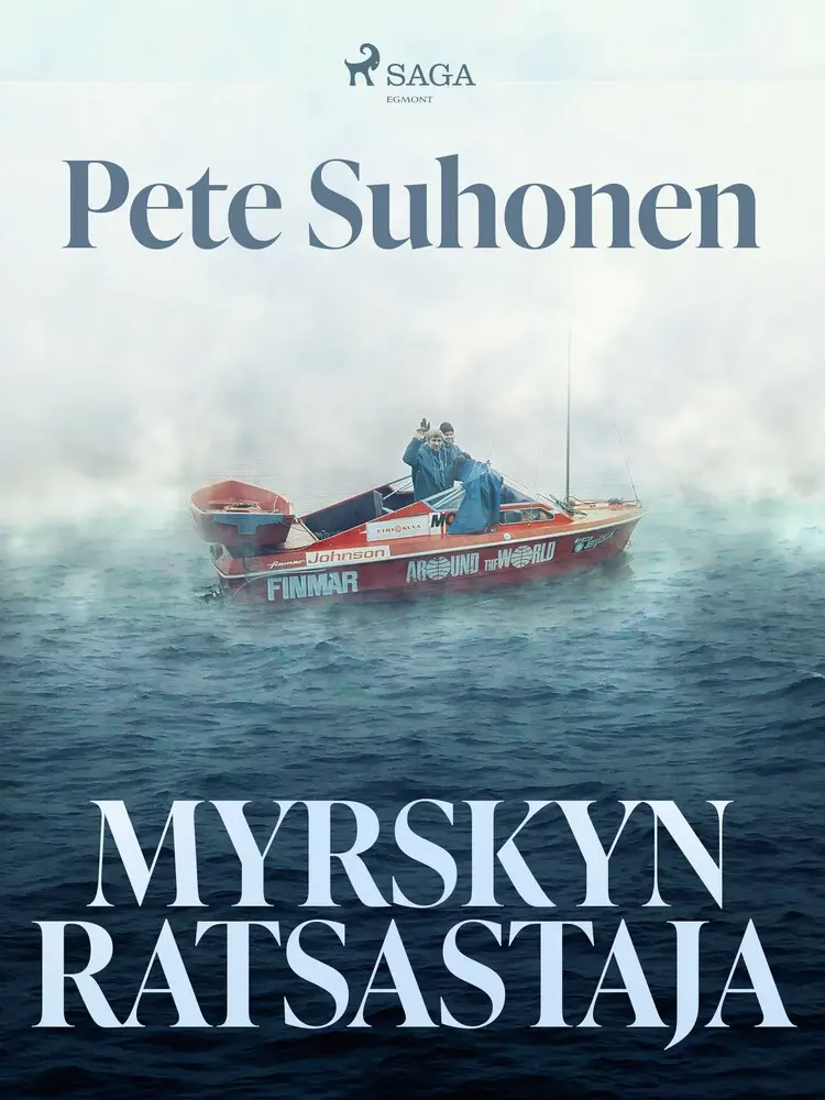 Myrskyn ratsastaja - romaani seikkailija Seppo Murajasta af Pete Suhonen