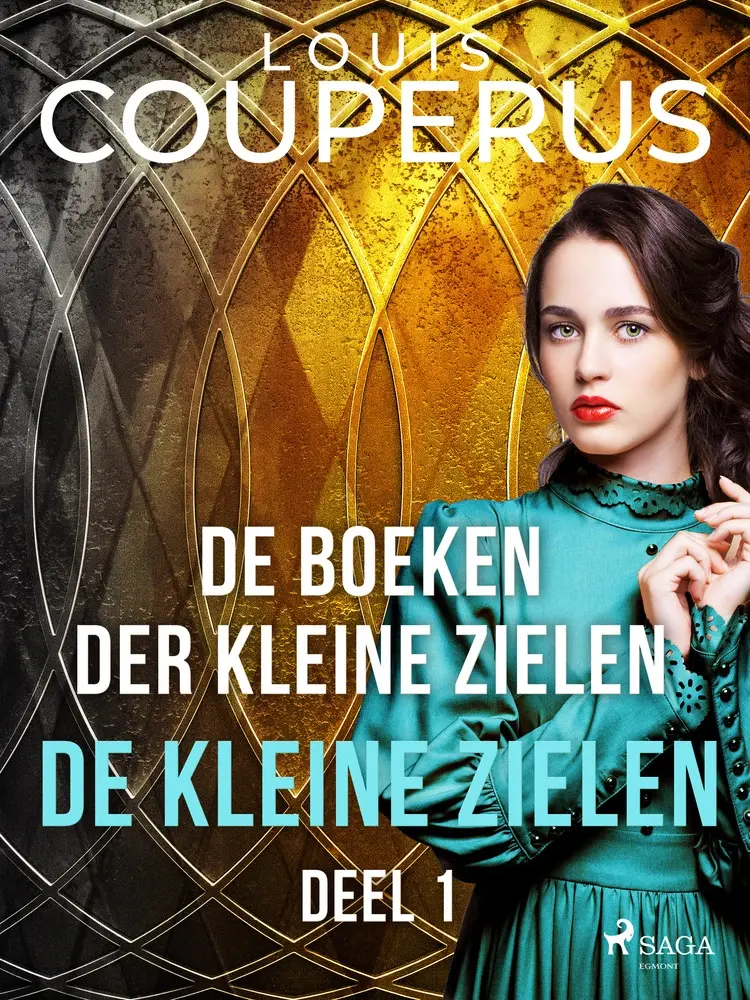 De boeken der kleine zielen. Deel 1. af Louis Couperus