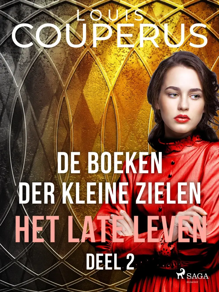 De boeken der kleine zielen. Deel 2. af Louis Couperus