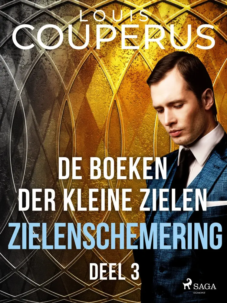 De boeken der kleine zielen. Deel 3. af Louis Couperus