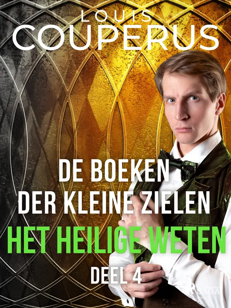 De boeken der kleine zielen. Deel 4. af Louis Couperus