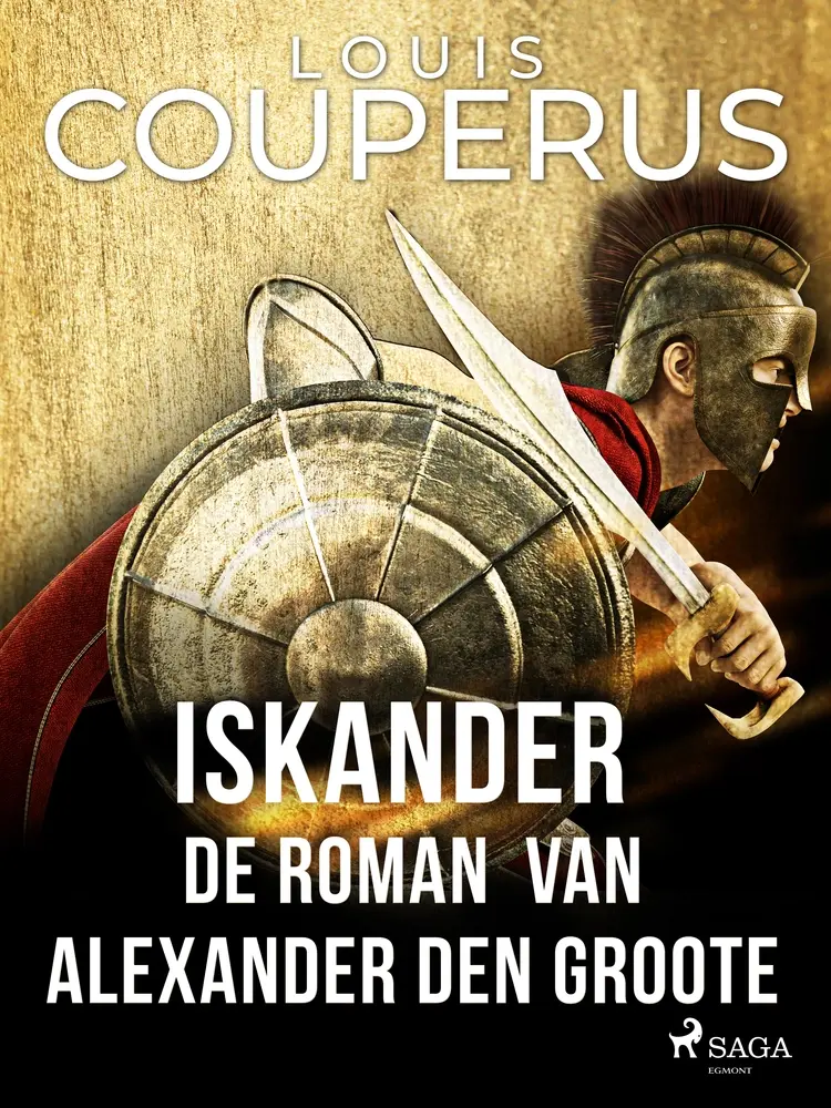Iskander. De roman van Alexander den Groote af Louis Couperus